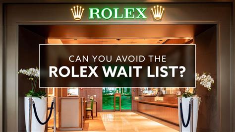 why is there a waiting list for rolex|buy rolex without waitlist.